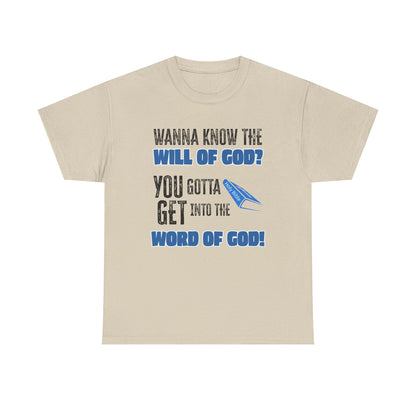 "Wanna Know the Will of God?" | Inspirational Gift for Believers, Christian Apparel, Church Events, [...]