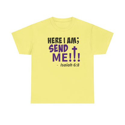 Here I Am! Send Me Faith-Inspired Unisex Tee: Here I Am! Send Me, Christian Apparel, Spiritual T-Shirts, Inspirational Fashion, Religious Gifts