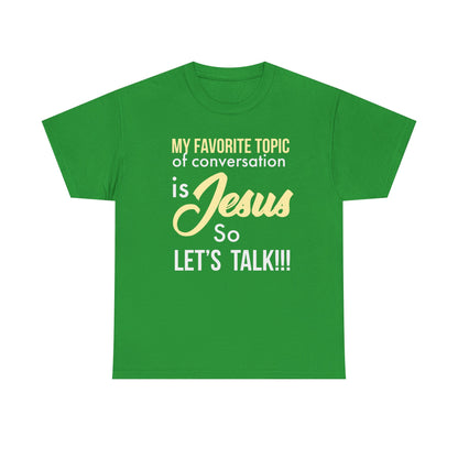 "My Favorite Topic" Unisex Tee