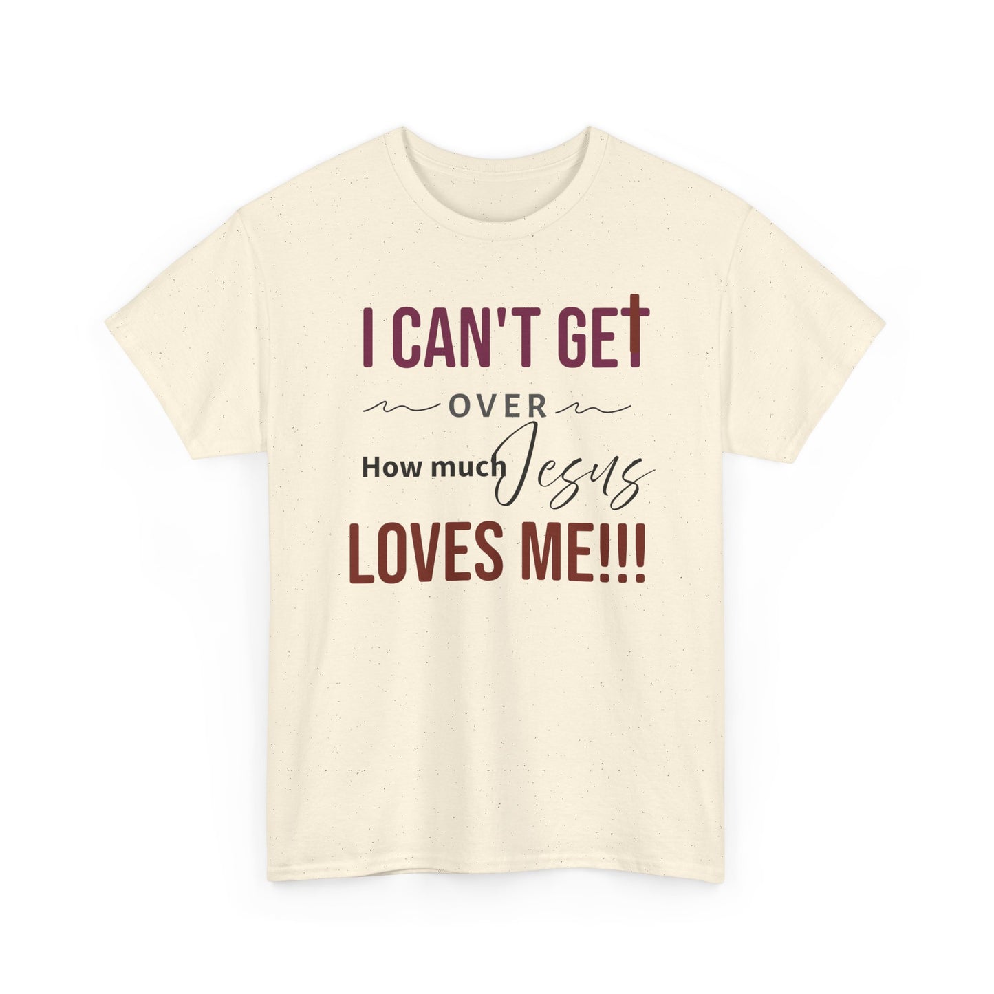 "I Can't Get Over" Unisex Tee
