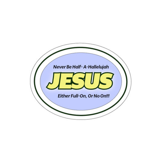 Half-A-Hallelujah Stickers - Faithful Affirmation, Religious Decor, Laptop Stickers, Christian Gifts, Inspirational Quotes