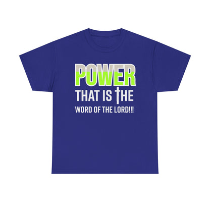 Power That Is Unisex Heavy Cotton Tee
