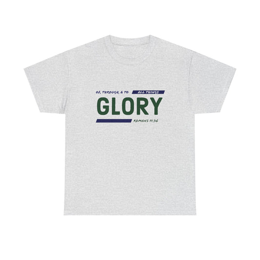 "All Things Glory!" Unisex Heavy Cotton Tee