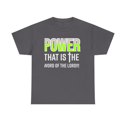 Power That Is Unisex Heavy Cotton Tee