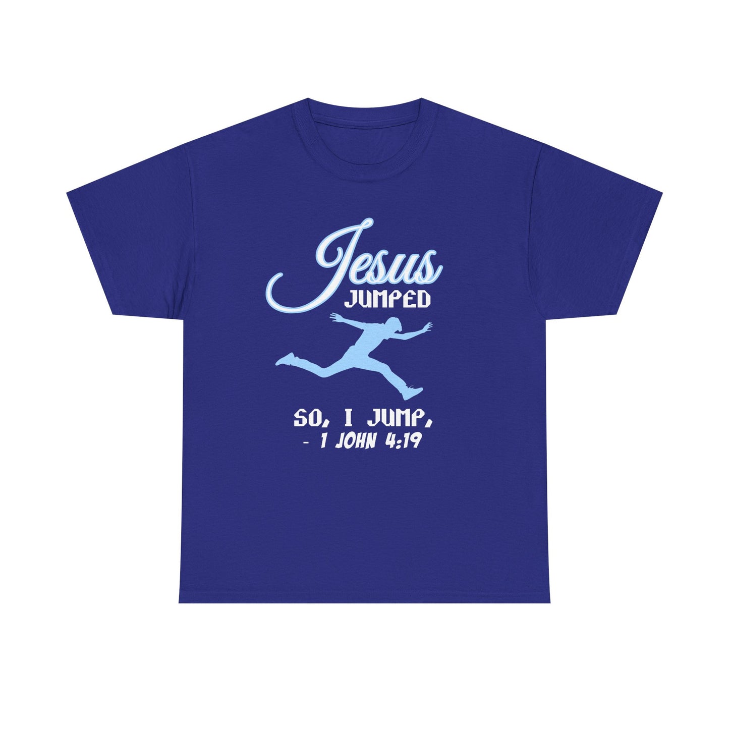 Jesus Jumped Unisex Heavy Cotton Tee - Jesus Jumped, Christian Gift, Religious Apparel, Church Event Tee, Inspirational Shirt, Gift [...]