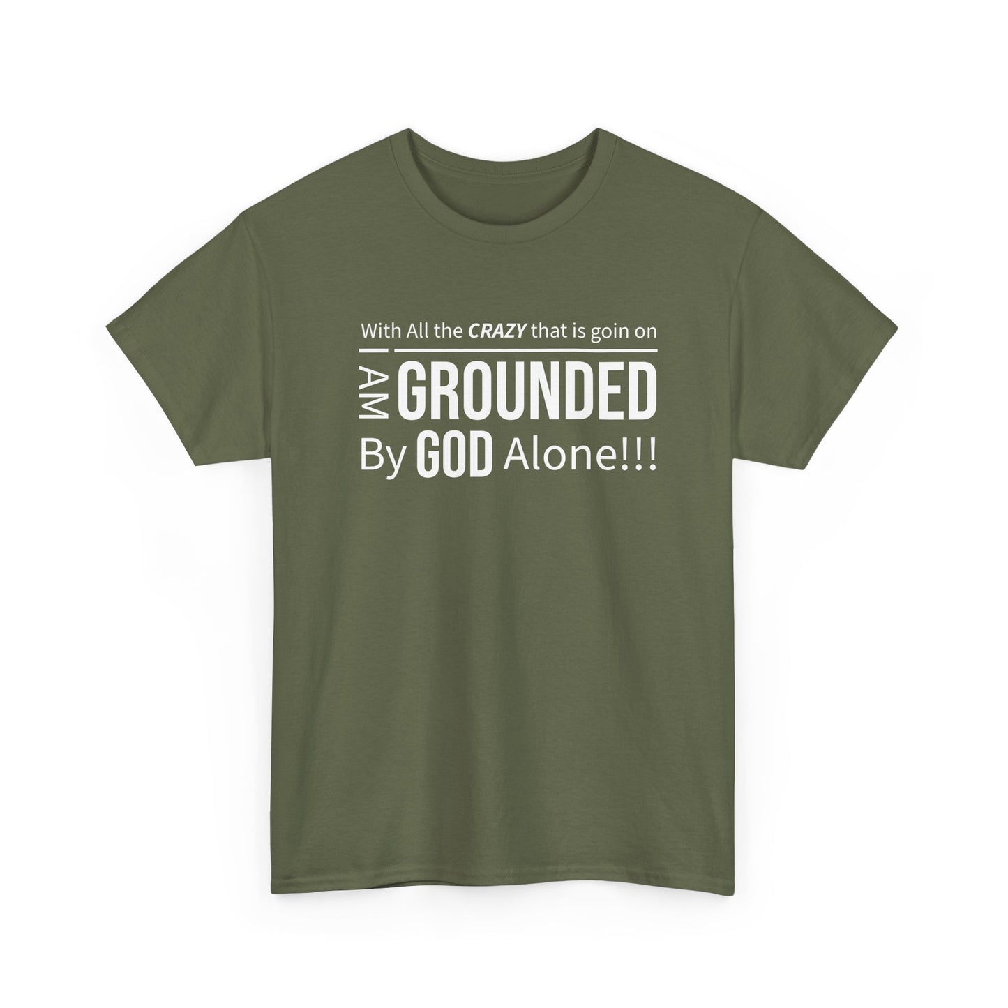 "Grounded By God" Unisex Tee