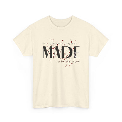 "I'm a MADE Man" Unisex Heavy Cotton Tee