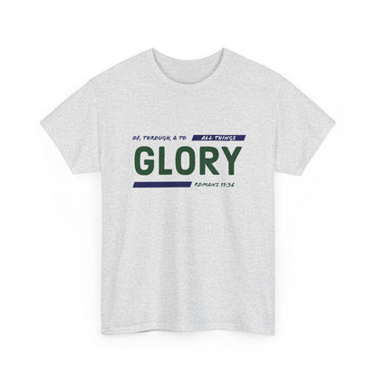 "All Things Glory!" Unisex Heavy Cotton Tee