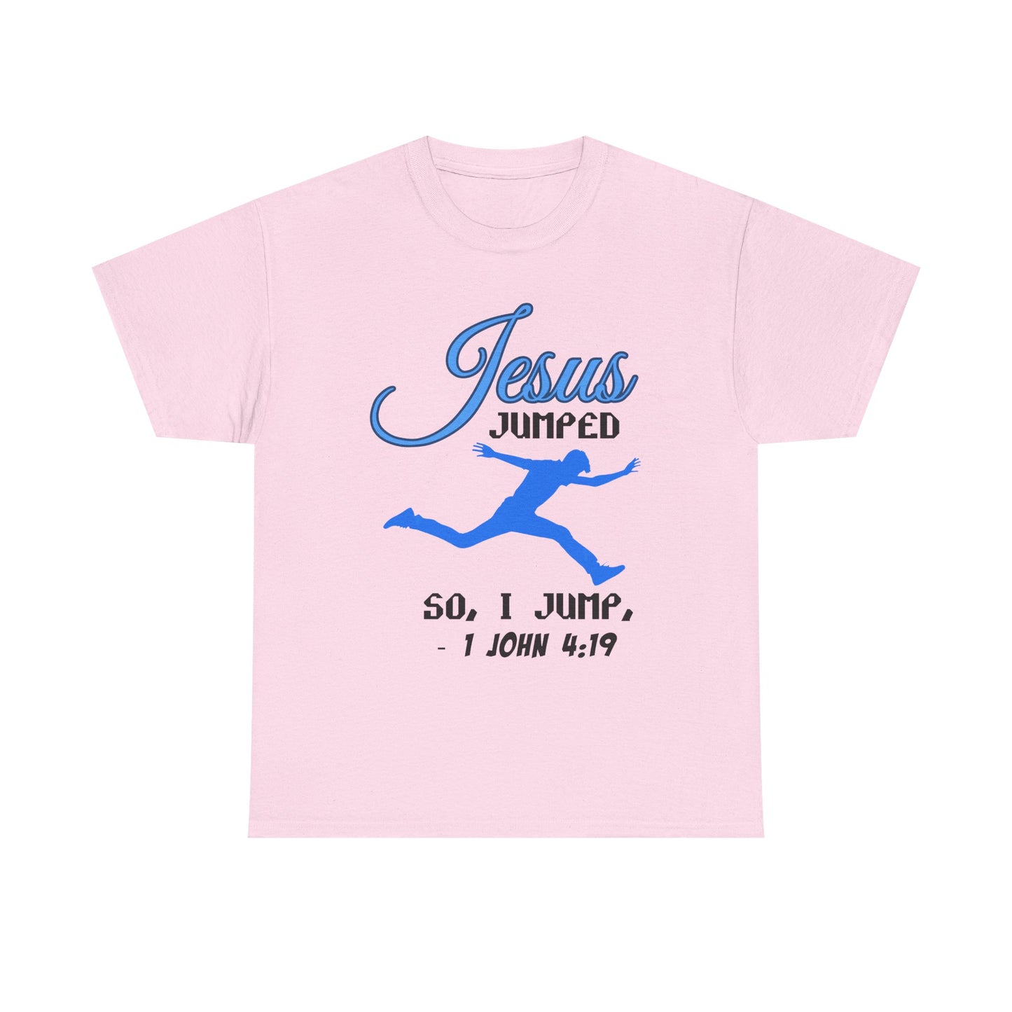 Jesus Jumped Unisex Heavy Cotton Tee - Jesus Jumped, Christian Gift, Religious Apparel, Church Event Tee, Inspirational Shirt, Gift [...]