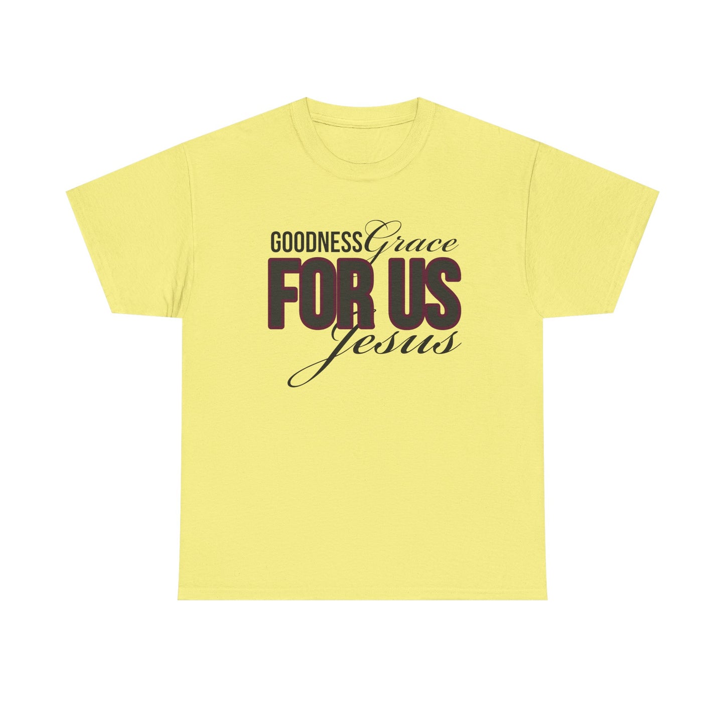 Goodness Grace For Us Faith-Inspired Unisex Heavy Cotton Tee - Goodness, Grace, For Us, Jesus, Christian Apparel, Inspirational Gift, Casual Wear