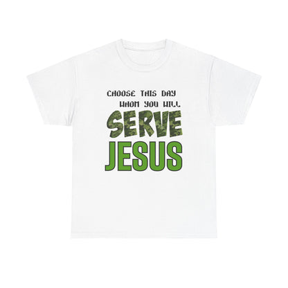 Choose This Day Tee, Christian Apparel, Serve Jesus Shirt, Casual Wear, Inspirational Gift