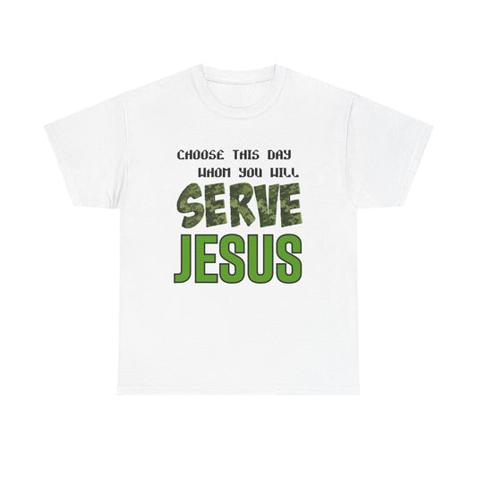 Choose This Day Tee, Christian Apparel, Serve Jesus Shirt, Casual Wear, Inspirational Gift