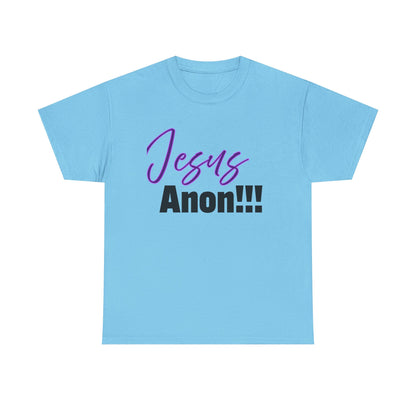 Jesus Anon Unisex Heavy Cotton Tee: Jesus Anon!!! Graphic Tee, Casual Wear, Spiritual Apparel, Perfect for Church Events or Gifts, Everyday Comfort