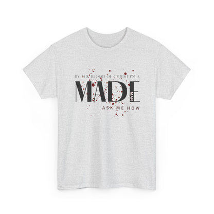 "I'm a MADE Man" Unisex Heavy Cotton Tee
