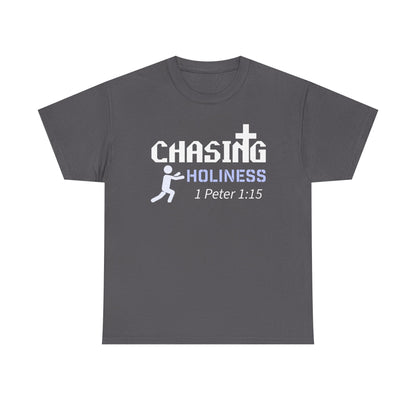 "Chasing Holiness" Unisex Tee