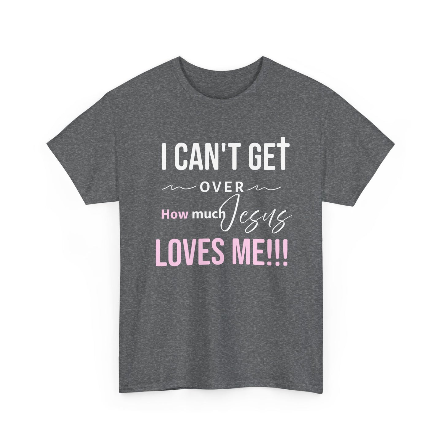 "I Can't Get Over" Unisex Tee