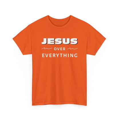 "Jesus Over Everything" Unisex Heavy Cotton Tee