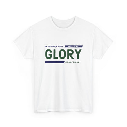 "All Things Glory!" Unisex Heavy Cotton Tee