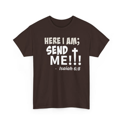 Here I Am! Send Me Faith-Inspired Unisex Tee: Here I Am! Send Me, Christian Apparel, Spiritual T-Shirts, Inspirational Fashion, Religious Gifts