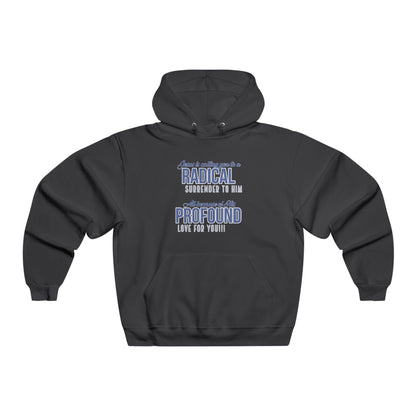 "Radical Surrender" Hooded Sweatshirt