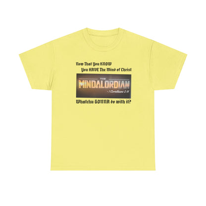 Mindful MINDALORDIAN Tee | Unisex Heavy Cotton Shirt, Inspirational T-Shirt, Casual Wear, Gift for Friends, Motivational Apparel