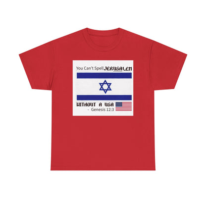 Can't Spell Jerusalem Unisex Heavy Cotton Tee with Jerusalem Design - Perfect Gift for Patriotic Occasions, Casual Wear, and Celebrations