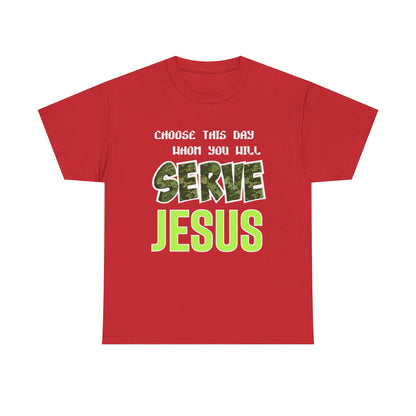 Choose This Day Tee, Christian Apparel, Serve Jesus Shirt, Casual Wear, Inspirational Gift