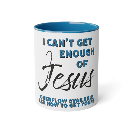 "Can't Get Enough" White Accent Mug, 11oz
