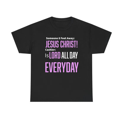 Jesus Christ is Lord All Day Unisex Heavy Cotton Tee - Jesus Christ, Christian Apparel, Casual Wear, Everyday Comfort, Religious Novelty Shirt