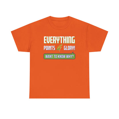 "Everything Points" Unisex Heavy Cotton Tee