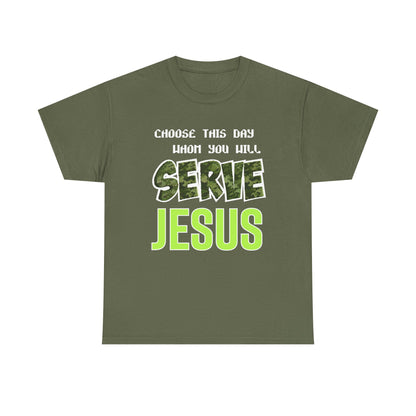 Choose This Day Tee, Christian Apparel, Serve Jesus Shirt, Casual Wear, Inspirational Gift