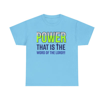 Power That Is Unisex Heavy Cotton Tee