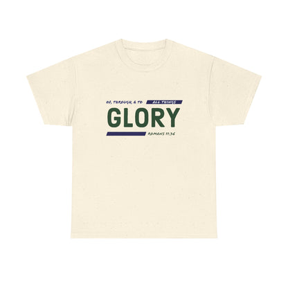 "All Things Glory!" Unisex Heavy Cotton Tee