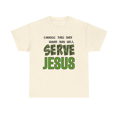 Choose This Day Tee, Christian Apparel, Serve Jesus Shirt, Casual Wear, Inspirational Gift