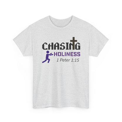 "Chasing Holiness" Unisex Tee
