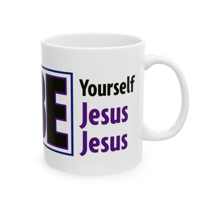 "Always Be Yourself" Ceramic Mug 11oz