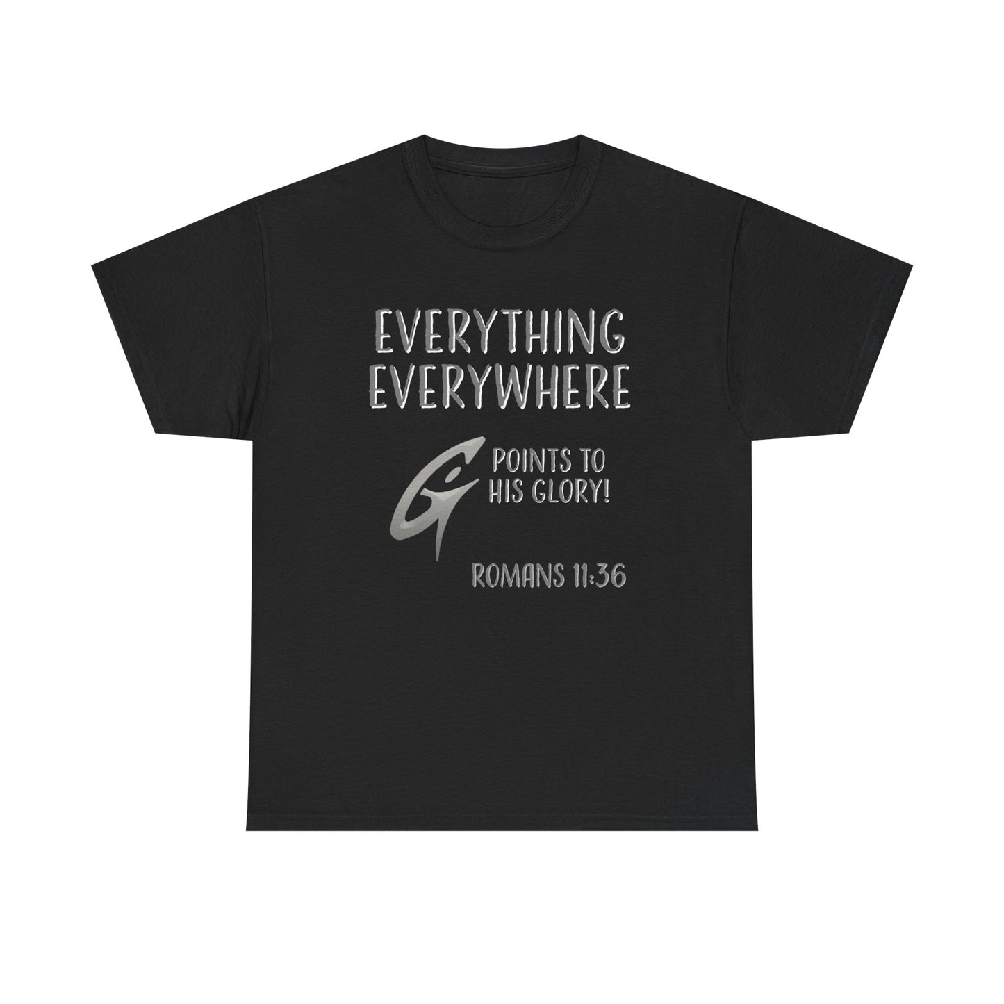 "Everything Everywhere" Unisex Heavy Cotton Tee