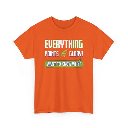"Everything Points" Unisex Heavy Cotton Tee