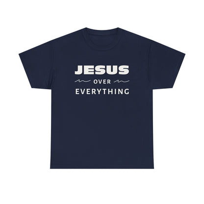 "Jesus Over Everything" Unisex Heavy Cotton Tee