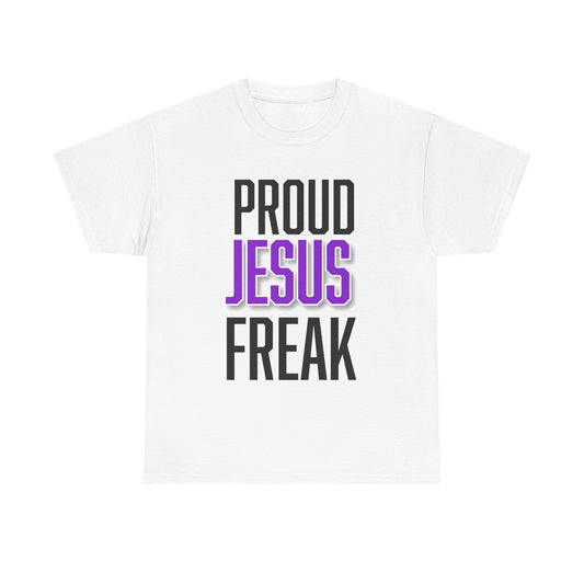 Proud Jesus Freak Unisex Cotton Shirt, Christian Apparel, Faith-Based Gift, Religious T-Shirt, Casual Wear