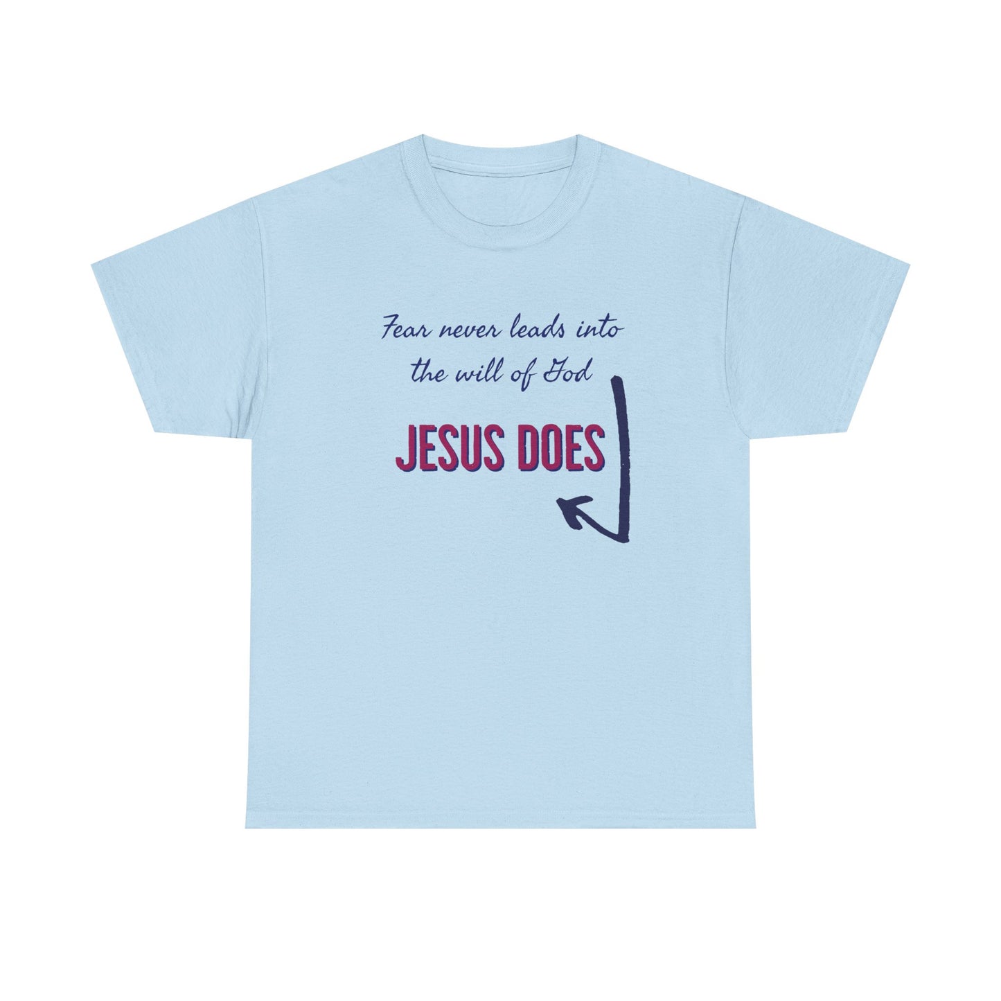 "Fear Never Leads" Unisex Heavy Cotton Tee