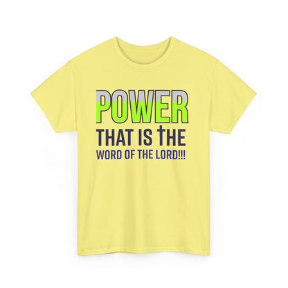 Power That Is Unisex Heavy Cotton Tee