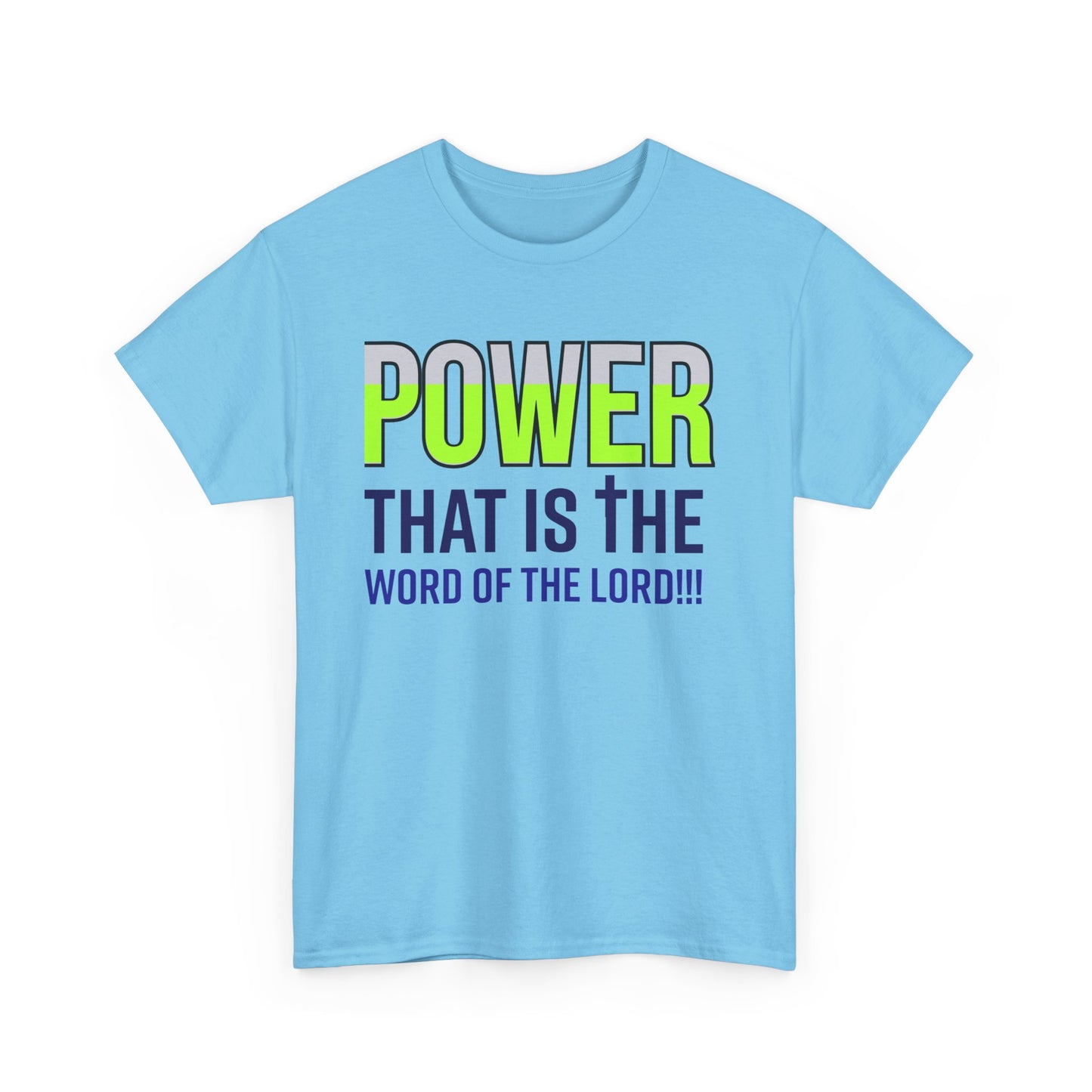 Power That Is Unisex Heavy Cotton Tee