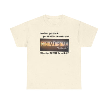 Mindful MINDALORDIAN Tee | Unisex Heavy Cotton Shirt, Inspirational T-Shirt, Casual Wear, Gift for Friends, Motivational Apparel