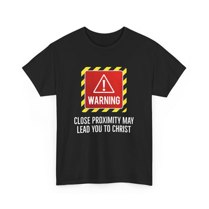 "Warning, May Lead to Christ!" Unisex Heavy Cotton Tee
