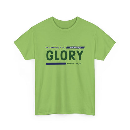 "All Things Glory!" Unisex Heavy Cotton Tee