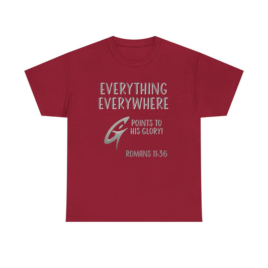 "Everything Everywhere" Unisex Heavy Cotton Tee