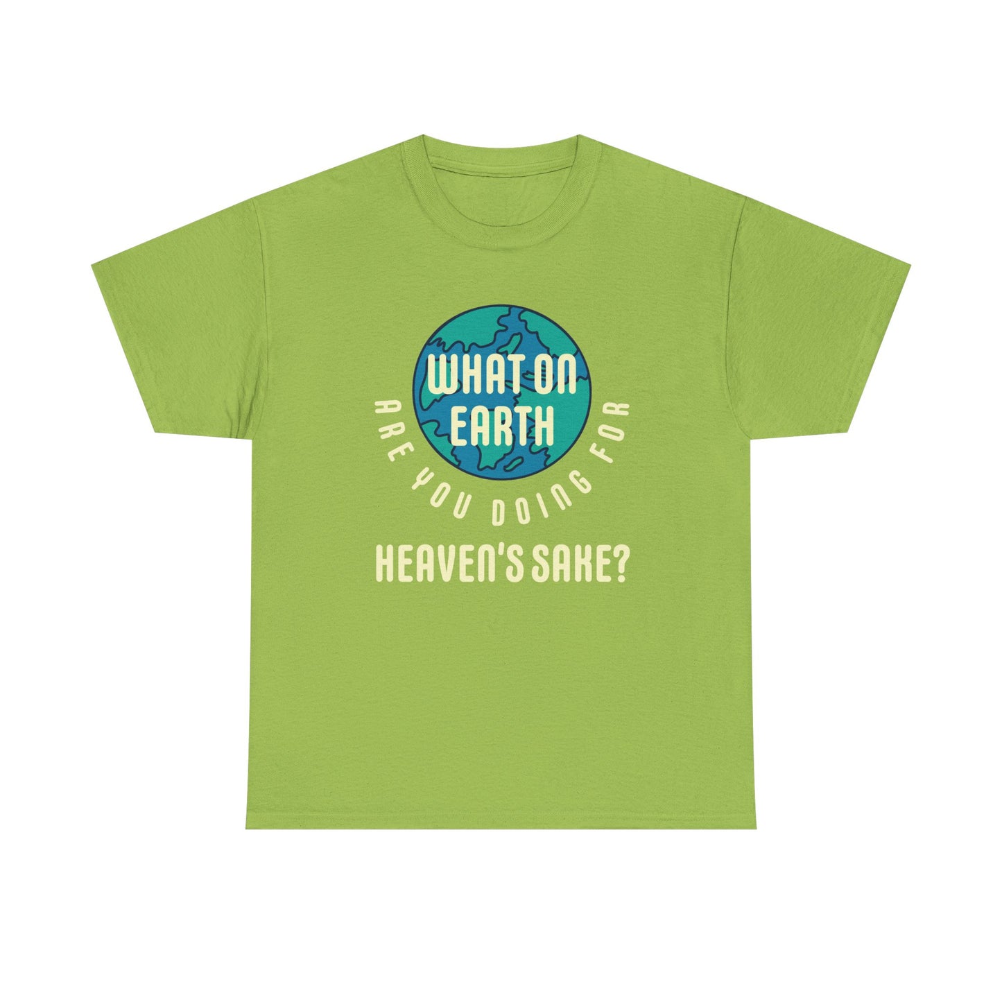 "What are you Doing" Unisex Heavy Cotton Tee